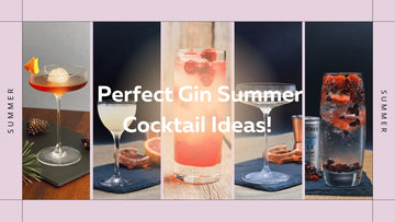 5 Delicious Gin Cocktails - Perfect Summer Cocktail Ideas! - Tayport Distillery