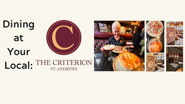 Dining At Your Local: The Criterion - Tayport Distillery